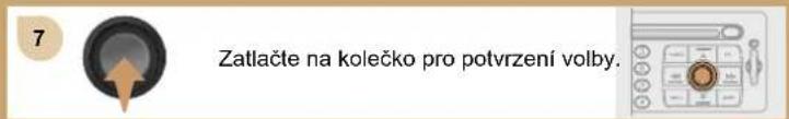 7 Zatlačte na kolečko pro potvrzení volby.