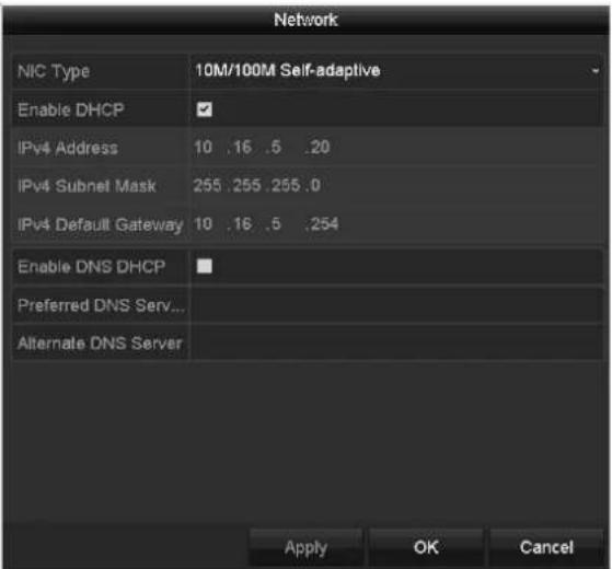 Network NIC Type 10M/100M Self-adaptive Enable DHCP ✓ IPv4 Address 10 .16 .5 .20 IPv4 Subnet Mask 255 .255 .255 .0 IPv4 Default Gateway 10 .16 .5 .254 Enable DNS DHCP ■ Preferred DNS Serv... Alternate DNS Server Apply OK Cancel