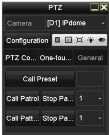 PTZ Camera [D1] IPdome Configuration PTZ Co... One-tou... General Call Preset Call Patrol Stop Pa... 1 Call Patt... Stop Pa... 1