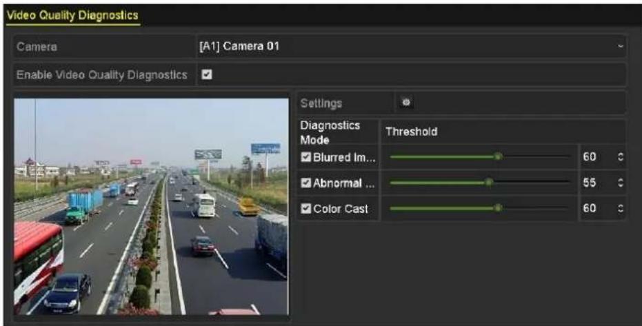 Video Quality Diagnostics Camera [A1] Camera 01 Enable Video Quality Diagnostics Settings Diagnostics Mode Threshold Blurred Im... 60 ° Abnormal ... 55 ° Color Cast 60 °