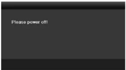Please power off!