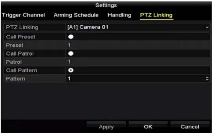 Settings Trigger Channel Arming Schedule Handling PTZ Linking PTZ Linking [A1] Camera 01 Call Preset Preset 1 Call Patrol Patrol 1 Call Pattern Pattern 1 Apply OK Cancel