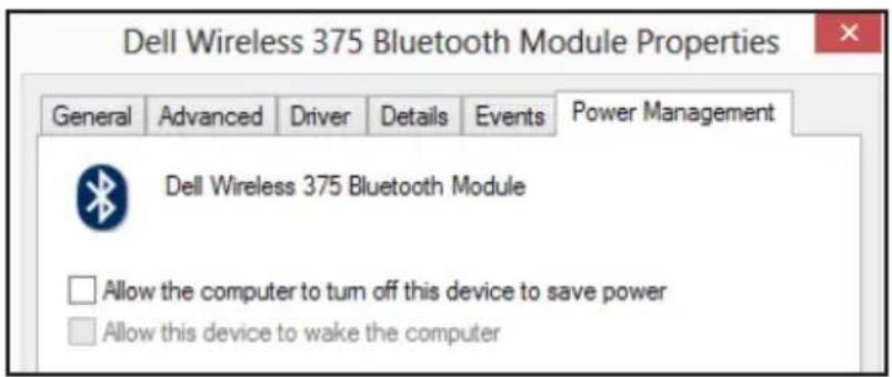 Dell Wireless 375 Bluetooth Module Properties General Advanced Driver Details Events Power Management Dell Wireless 375 Bluetooth Module Allow the computer to turn off this device to save power Allow this device to wake the computer