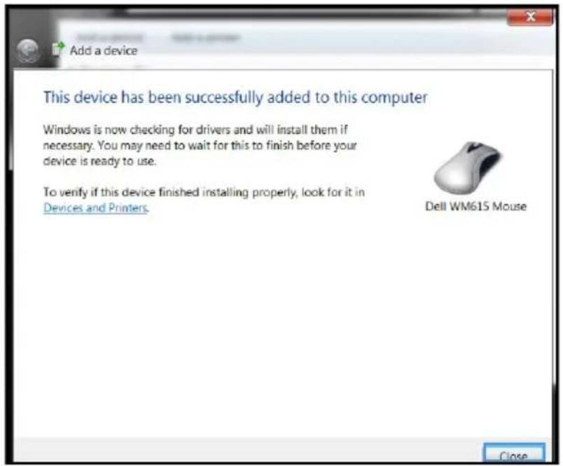 This device has been successfully added to this computer Windows is now checking for drivers and will install them if necessary. You may need to wait for this to finish before your device is ready to use. To verify if this device finished installing properly, look for it in Devices and Printers. Dell WM615 Mouse