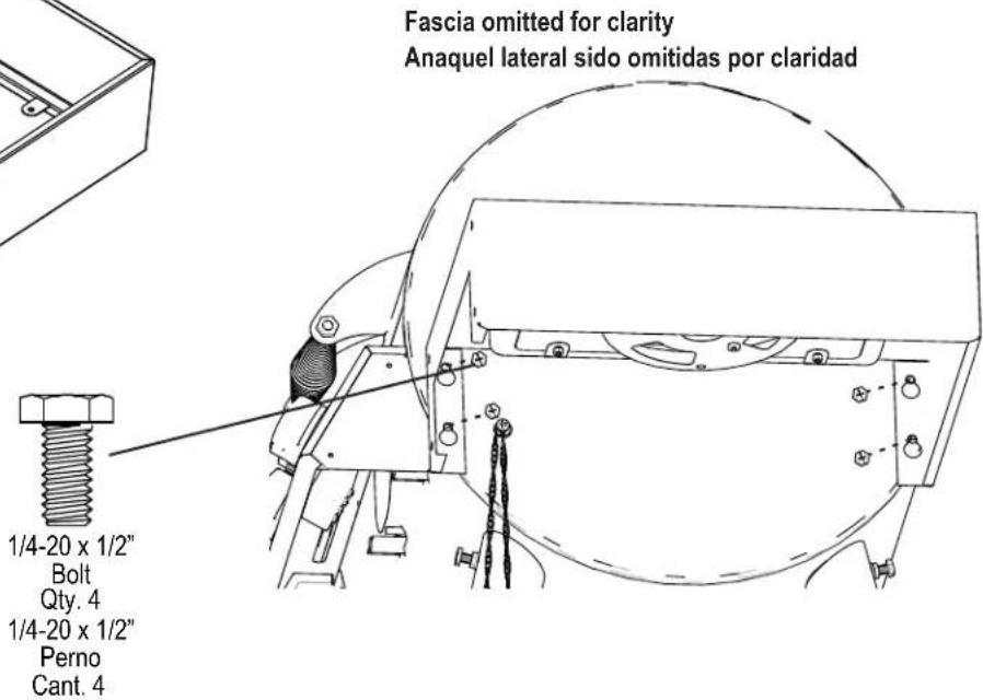 Fascia omitted for clarity Anaquel lateral sido omitidas por claridad 1/4-20 x 1/2" Bolt Qty. 4 1/4-20 x 1/2" Perno Cant. 4