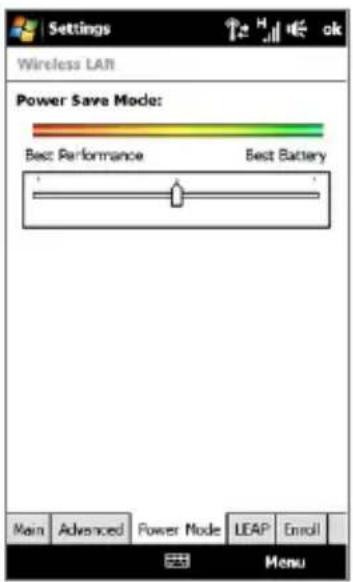 Settings Wireless LAN Power Save Mode: Best Performance Best Battery Main Advanced Power Mode LEAP Enroll Menu