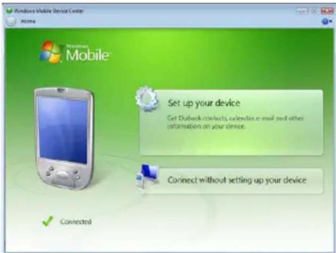 Windows Mobile Device Center Macina Microsoft Mobile Set up your device Get Outlook contexts, calendars e-mail and other information on your device. Connect without setting up your device Connected
