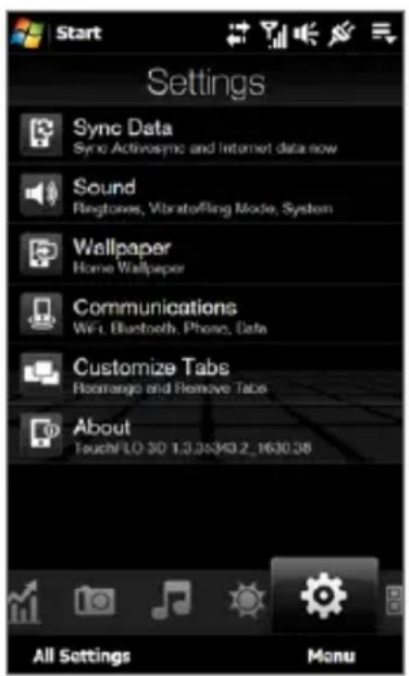 Settings Sync Data Sync Activosync and Internet data now Sound Ringstones, Vibrating Mode, System Wallpaper Home Wallpaper Communications WiFi, Bluetooth, Phone, Data Customize Tabs Remrange and Remove Tabs About Touch/LO 3D 1.3.35-343.2_1630.38 All Settings Menu