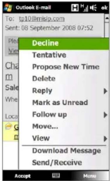 Outlook E-mail To: tp10@misip.com Sent: 08 September 2008 07:52 Ple View Cha m Sale Whe Loca G n Decline Tentative Propose New Time Delete Reply Mark as Unread Follow up Move... View Download Message Send/Receive Accept Menu