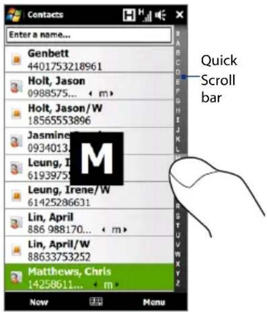 Contacts Enter a name... Genbett 4401753218961 Holt, Jason 0988575... < m> Holt, Jason/W 18565553896 Jasmine 0934013 Leung, I 6193975 Leung, Irene/W 61425286631 Lin, April 886 988170... < m> Lin, April/W 88633753252 Matthews, Chris 14258611... < m> New Menu Quick Scroll bar