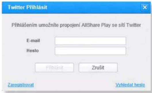 Twitter Přihlásit Přihlášením umožníte propojení AllShare Play se sití Twitter E-mail Heslo Přihlásit Zrušit Zaregistrovat Vyhledat heslo