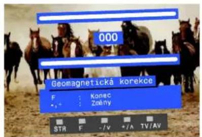 000 Geomagnetická korekce F : Konec *+ : Zemny STR F -/V +/- TV/AV