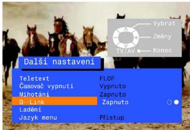 Další nastavení Teletext FLOF Časovač vypnutí Vypnuto Mihotání Zapnuto Q--Link Zapnuto Ladění Jazyk menu Přístup