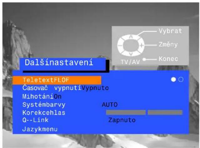 Dalšinastavení TeletextFLOF Časovač vypnutíVypnuto MihotáníOn Systémbarvy AUTO Korekcehlas Q-Link Zapnuto Jazykmenu