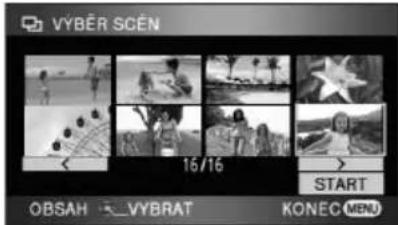 VÝBĚR SCÉN 16/16 START OBSAH VÝBRAT KONEC MENU