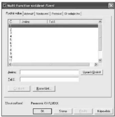 Multi-Function vzdálené fizení Fuchlá volba | Adresát | Nastavení | Protekoí | ID volbáciho | C | Jméno | Tel.: 1 2 3 4 5 6 7 8 9 10 11 Jméno: Upravit/Zrniční Tel.: Clintort Excelišení... Dlové zařízení: Panasonic KX FLAMEXX OK Stempo Endo Nápovědo