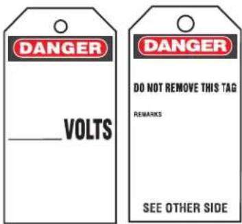 DANGER VOLTS DANGER DO NOT REMOVE THIS TAG REMARKS SEE OTHER SIDE