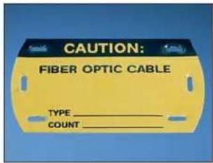 CAUTION: FIBER OPTIC CABLE TYPE _ COUNT _