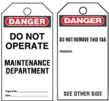 DANGER DO NOT OPERATE MAINTENANCE DEPARTMENT Signed By Date DANGER DO NOT REMOVE THIS TAG REMARKS SEE OTHER SIDE