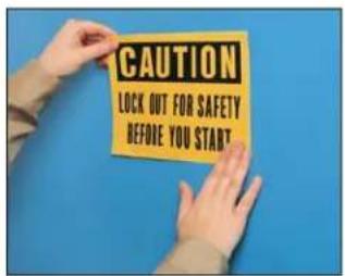 CAUTION LOCK OUT FOR SAFETY BEFORE YOU START