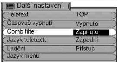 Další nastavení Teletext TOP Časovač vypnutí Vypnuto Comb filter Zapnuto Jazyk teletextu Západní Ladění Přístup Jazyk menu