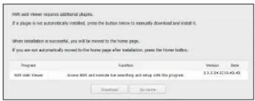 First will viewer require additional players. If a plugin is not automatically installed, press the button before to manually download and install it. When installation is successful, you will be moved to the home page. If you are not automatically moved to the home page after installation, press the home button. Program Function Version Date First will Viewer Screen First will execute for searching and setup with the program. 2.2.2.2013-05-02 Download Complete