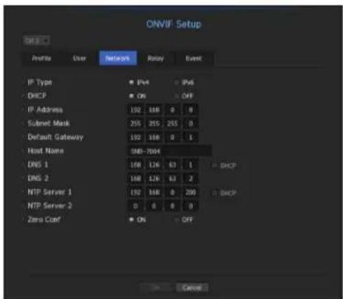 ONVIF Setup Profile User Networks Relay Event IP Type IPv4 IPv6 DHCP ON OFF IP Address 102 188 0 8 Subset Mask 255 255 255 0 Default Gateway 102 188 0 1 Host Name DM-7004 DNS 1 169 126 63 1 DHCP DNS 2 148 126 63 2 NTP Server 1 192 168 0 200 DHCP NTP Server 2 0 0 0 Zero Conf ON OFF Cancel
