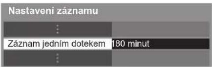 Nastavení záznamu : Záznam jedním dotekem 180 minut