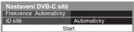 Nastavení DVB-C sitě Frekvence Automaticky ID sitě Automaticky Start