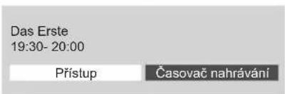 Das Erste 19:30- 20:00 Přístup Časovač nahrávání
