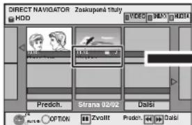 DIRECT NAVIGATOR Zeskupuná tříty HDD VIDEO SHAK HKEY 10.3 Predich. Strana 02/02 Dalási OK ✉ OPTION Zvýřít Průdch. Daláí
