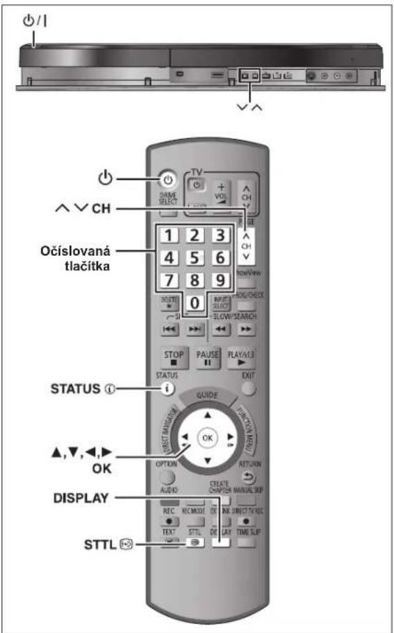 ↑/1 ▼ ↑ CH Očíslovaná tlačitka 1 2 3 4 5 6 7 8 9 0 INPUT SELECT ELOW/SEARCH STOP PAUSE PLAY/13 STATUS i GUIDE FUNCTION RETURN ▲,▼,◄,► OK OPTION AUDIO CREATE CHIPSER MANUAL SGP REC REC MODE ON REC DIRECT TV REC TEXT STTL ON LAY TIME SLIP DISPLAY STTL ⊕