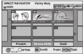 DIRECT NAVIGATOR HDD Visicky Title VIDEO MAX HDD34 Predoch. Strana 02/02 Datal OPTION Zvollit Predoch dpa Datal