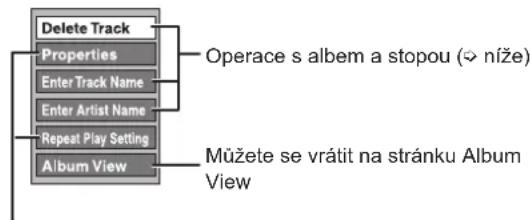 Delete Track Properties Enter Track Name Enter Artist Name Repeat Play Setting Album View Operace s albem a stopou (níže) Můžete se vrátit na stránku Album View