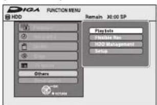 DIGA FUNCTION MENU HDD Remain 30:00 SP Playlist Flexible Net HDD Management Setup Others & other