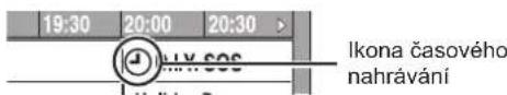 19:30 20:00 20:30 Ikona časového nahrávání