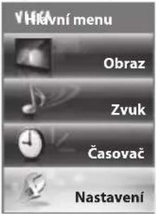 VHKA VHKA VHKNI menu Obraz Zvuk Časovač Nastavení