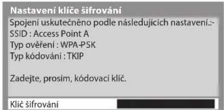Nastavení klíče šifrování Spojení uskutečněno podle následujících nastavení:- SSID : Access Point A Typ ověření : WPA-PSK Typ kódování : TKIP Zadejte, prosím, kódovací klíč. Klíč šifrování