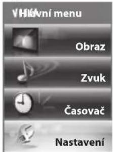 VHlavní menu Obraz Zvuk Časovač Nastavení