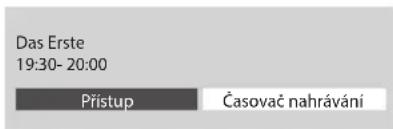 Das Erste 19:30- 20:00 Přístup Časovač nahrávání