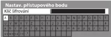Nastav. prístupového bodu Klič šifrování A B C D E F G H I J K L M N O P Q R S T U Y W X Y Z 0 1 2 3 4 S 6 7 s 9 ! : # a b c d e f g h Imp,k,l m n{o p Qi\r s\t u yWXZ J+.*