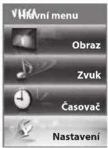 VHavní menu Obraz Zvuk Časovač Nastavení