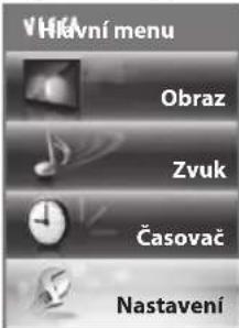 VH AVNÍ menu Obraz Zvuk Časovač Nastavení