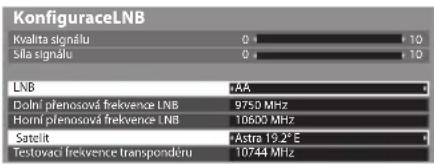 KonfiguraceLNB Kvalita signálu 0 10 Sila signálu 0 10 LNB AA Dolní plnenová frekvence LNB 9750 MHz Horní plnenová frekvence LNB 10600 MHz Satelit Astra 18.2° E Testovací frekvence transpondéru 10744 MHz
