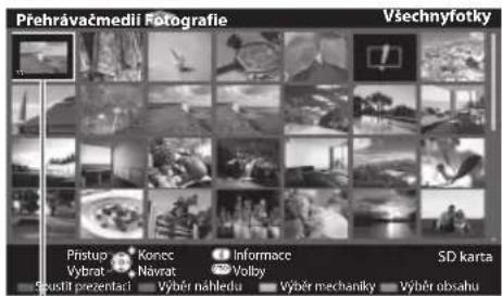 Přehrávačmedii Fotografie Všechnyfotky Pristup Konec Informace SD karta Výbrat Navrat Volby Špustit prezentlač Výběr nähledu Výběr mechanik Výběr obsahu