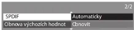 SPDIF Obnova výchozích hodnot Automaticky Obnovit 2/2