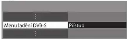Menu ladění DVB-S Přístup