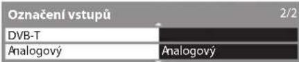 Označení vstupů DVB-T Analogový Analogový 2/2