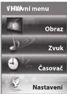 V Hlavní menu Obraz Zvuk Časovač Nastavení