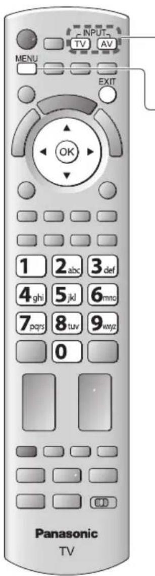 INPUT TV AV MENU EXIT OK 1 2 abc 3 def 4 ghi 5 jkl 6 mnc 7 pqrs 8 tuv 9 wyz 0 Panasonic TV